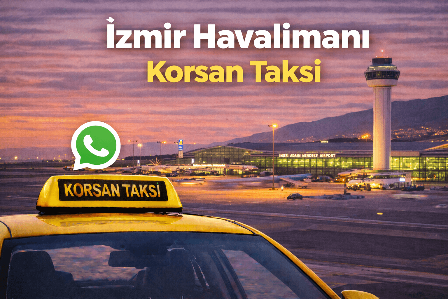 izmir havalimanı transfer korsan taksi