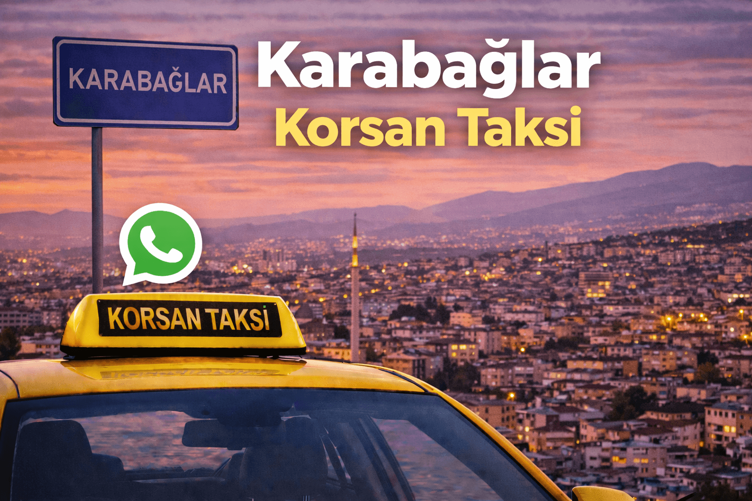 Karabağlar korsan taksi hizmeti Trend Taksi İzmir 7/24 ulaşım