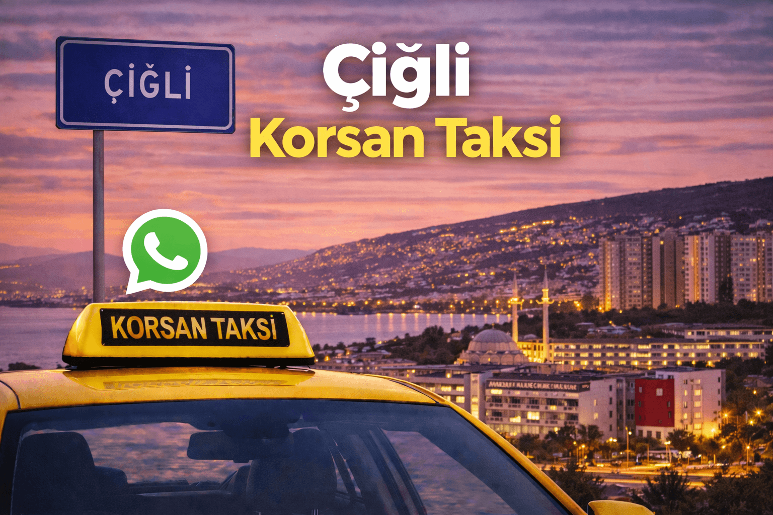 Çiğli korsan taksi hizmeti Trend Taksi İzmir 7/24 ulaşım